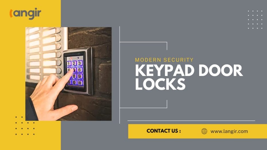 In-Depth Guide to Keypad Door Locks