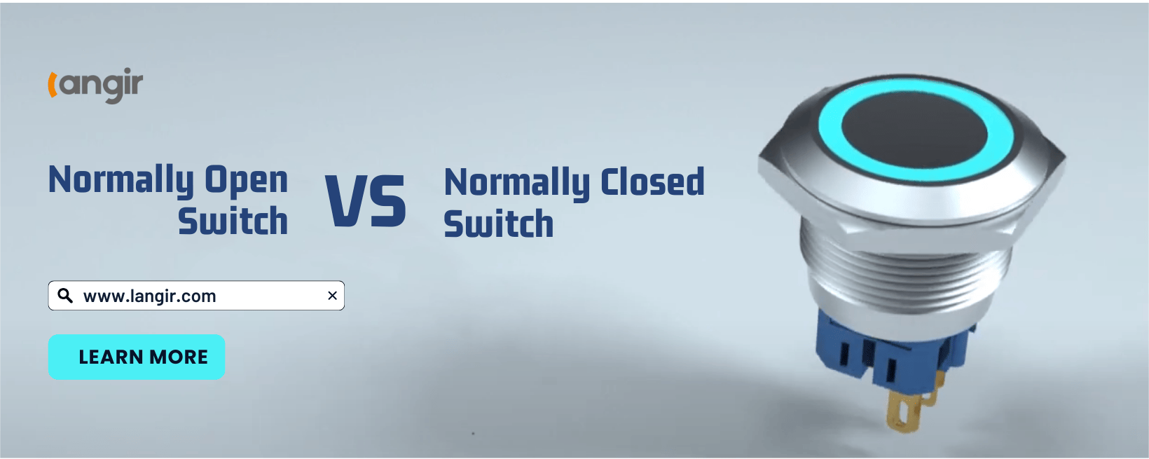 Normally Open vs Normally Closed Switch Langir