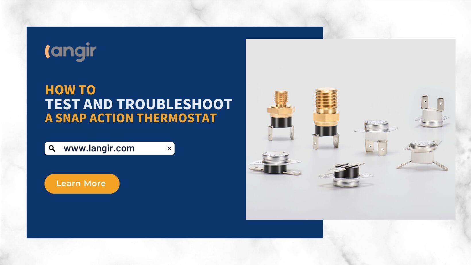 How to Test and Troubleshoot a Snap Action Thermostat Langir