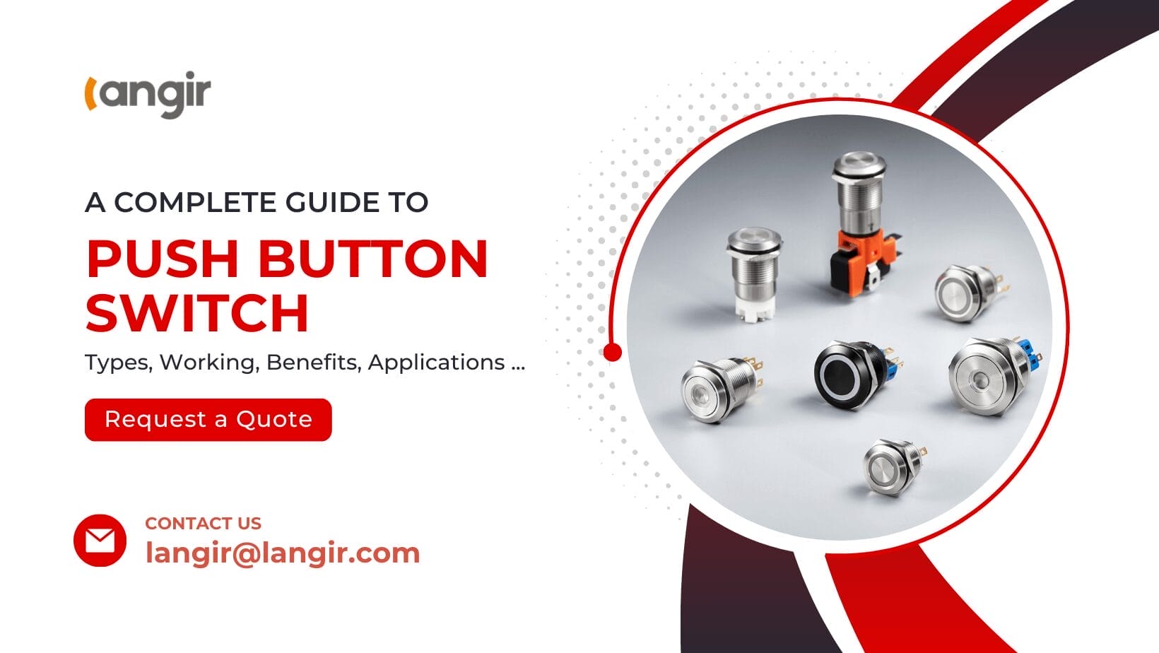 Push Button Switch | A Complete Guide to Its Types and Working